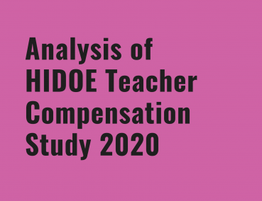 Analysis of HIDOE Teacher Compensation Study