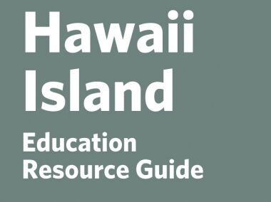 Education Resource Guide: Hawaii Island